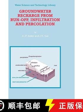 【3-4周达】Groundwater Recharge from Run-Off, Infiltration and Percolation [9781402053054]