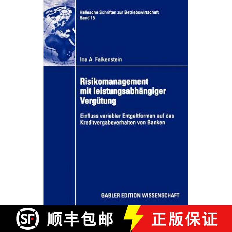 【3-4周达】Risikomanagement mit leistungsabhängiger Vergütung : Einfluss variabler Entgeltformen au... [9783824483365]