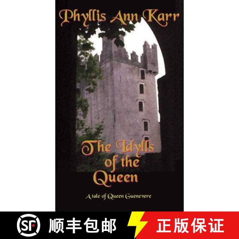 【2-3周达】The Idylls of the Queen: A Tale of Queen Guenevere [9781479457342]
