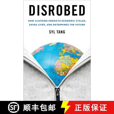 【3-4周达】Disrobed: How Clothing Predicts Economic Cycles, Saves Lives, and Determines the Future [9781442270992]