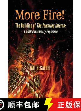 【3-4周达】More Fire! The Building of The Towering Inferno: A 50th Anniversary Explosion [9798887710600]