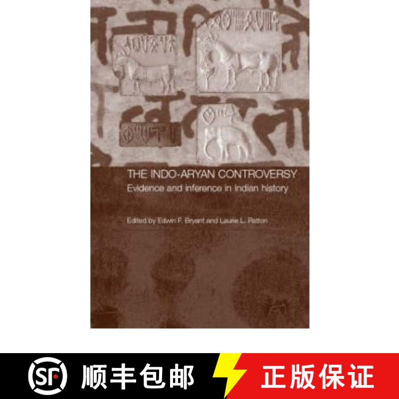 【3-4周达】Indo-Aryan Controversy: Evidence and Inference in Indian History [9780700714629]