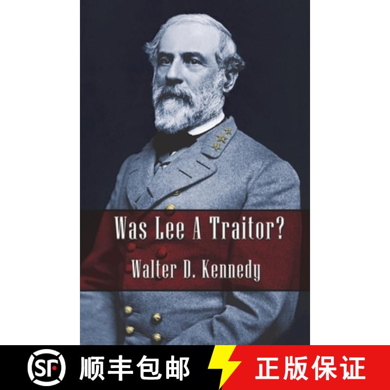 【2-3周达】Was Lee a Traitor? [9781963506235]