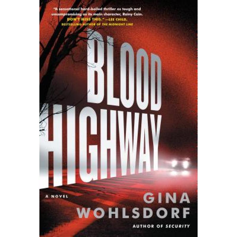 预订 blood highway: a novel [9781616205638]