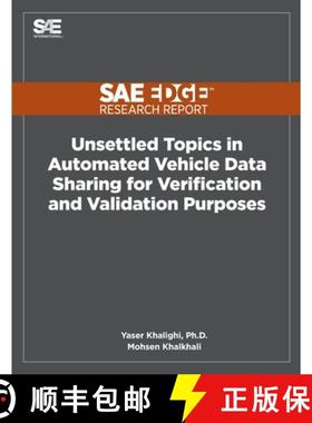 预订 Unsettled Topics in Automated Vehicle Data Sharing for Verification and Validation Purposes [9781468601671]