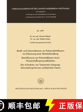 【3-4周达】Quell- Und Loesereaktionen an Polyacrylnitrilfasern Zur Erkennung Einer Hitzebehandlung. B... [9783663066552]