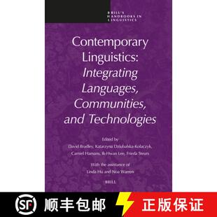 预订 Contemporary Linguistics: Integrating Languages, Communities, and Technologies [9789004715592]