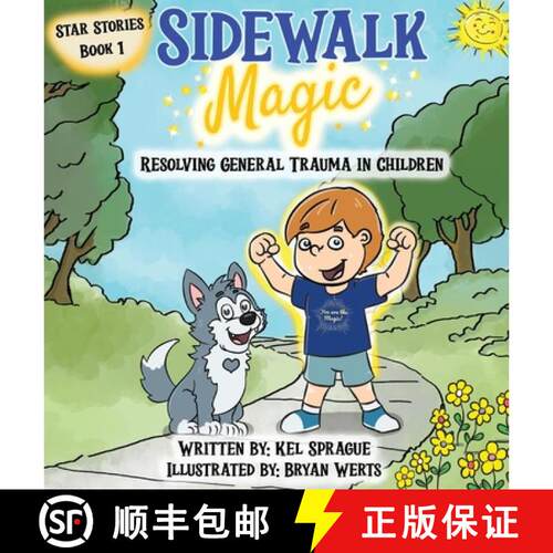 预订 精装 Sidewalk Magic: Resolving General Trauma in Children [9798897110070]