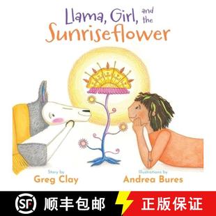 and Girl the Sunriseflower 预订 9781962416023 Llama