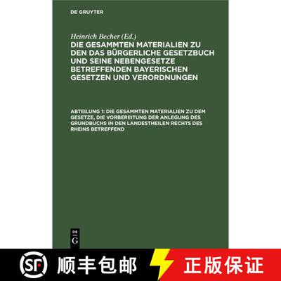 【3-4周达】Die Gesammten Materialien Zu Dem Gesetze, Die Vorbereitung Der Anlegung Des Grundbuchs in ... [9783112352410]
