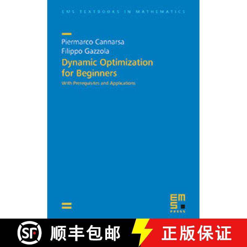 预订 Dynamic Optimization for Beginners：With Prerequisites and Applications [9783985470129]