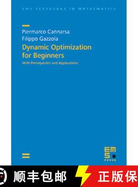 预订 Dynamic Optimization for Beginners：With Prerequisites and Applications [9783985470129]