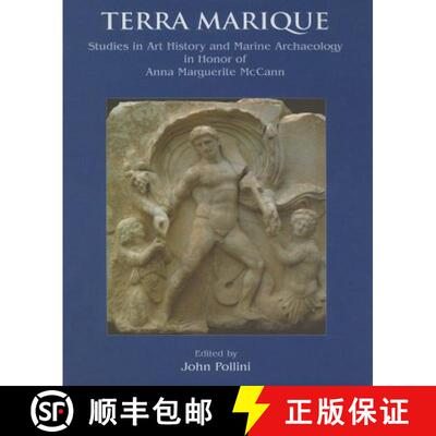【3-4周达】Terra Marique: Studies in honour of Anna Marguerite McCann on the receipt of the Gold Meda... [9781842171486]