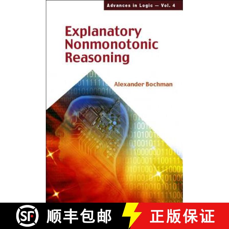 【4周达】EXPLANATORY NONMONOTONIC REASONING  (V4) [9789812561015]