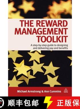 【3-4周达】The Reward Management Toolkit: A Step-By-Step Guide to Designing and Delivering Pay and Be... [9780749461676]