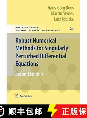 【3-4周达】Robust Numerical Methods for Singularly Perturbed Differential Equations : Convection-Diff... [9783540344667]