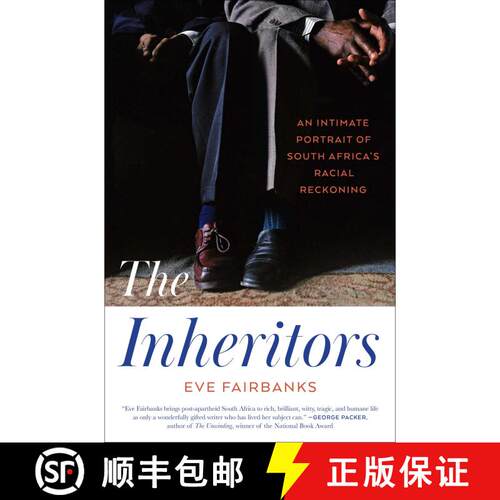 【3-4周达】精装 The Inheritors: An Intimate Portrait of South Africa's Racial Reckoning [9781476725246]