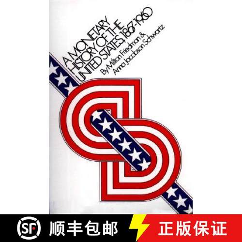 【3-4周达】1867-1960年美国货币史 A Monetary History of the United States, 1867-1960 [9780691003542]