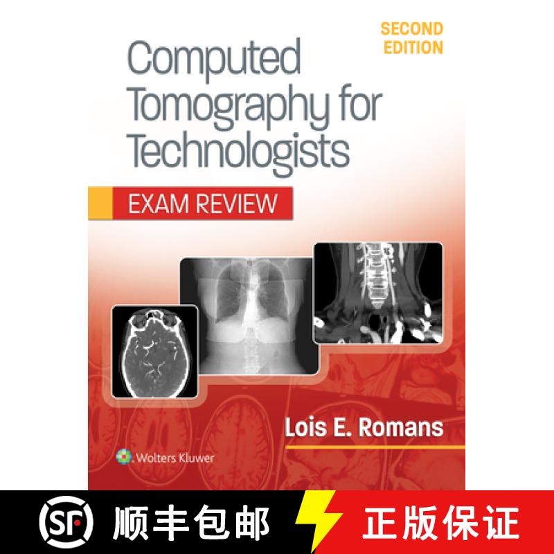 【2-3周达】Computed Tomography for Technologists: Exam Review [9781496377265]