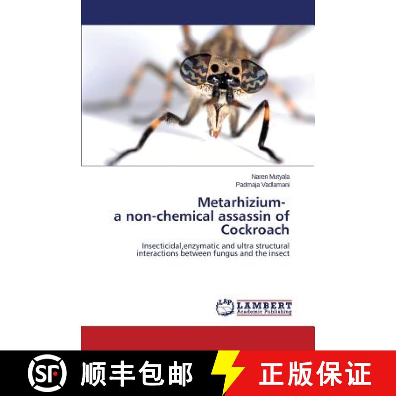 预订 Metarhizium- A Non-Chemical Assassin of Cockroach [9783659515910]