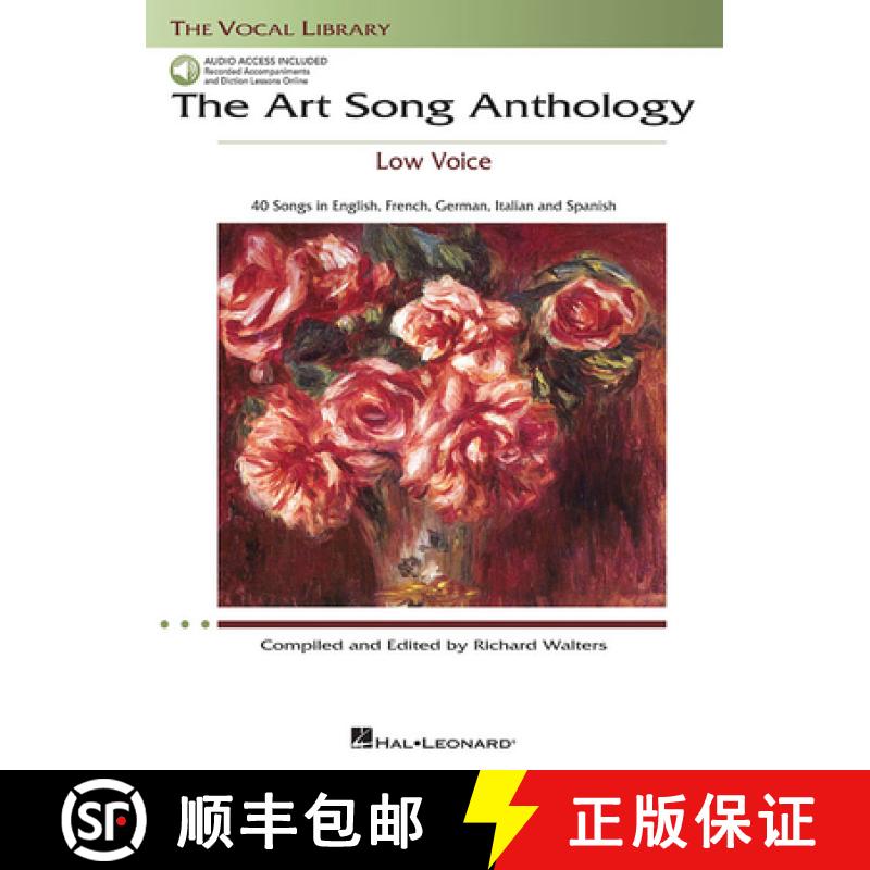 【3-4周达】The Art Song Anthology - Low Voice: With online audio of Recorded Diction Lessons and Pian... [9781423484004]