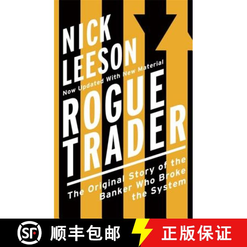 【3-4周达】Rogue Trader: The Original Story of the Banker Who Broke the System [9780751563399]