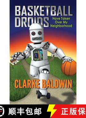 预订 Basketball Droids Have Taken Over My Neighborhood [9780988836419]