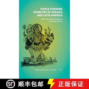 and Latin America Feminine 9781349560769 299; Pombag... Fierce Divinities Eurasia Yaga Baba 257;l& 4周达