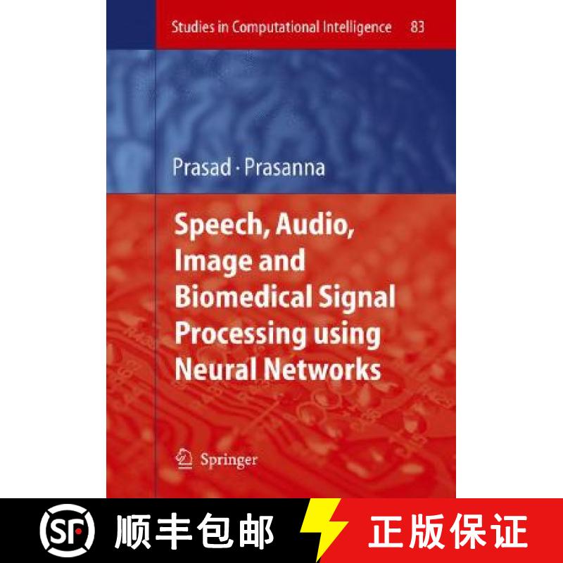 【3-4周达】Speech, Audio, Image and Biomedical Signal Processing Using Neural Networks [9783540753971]