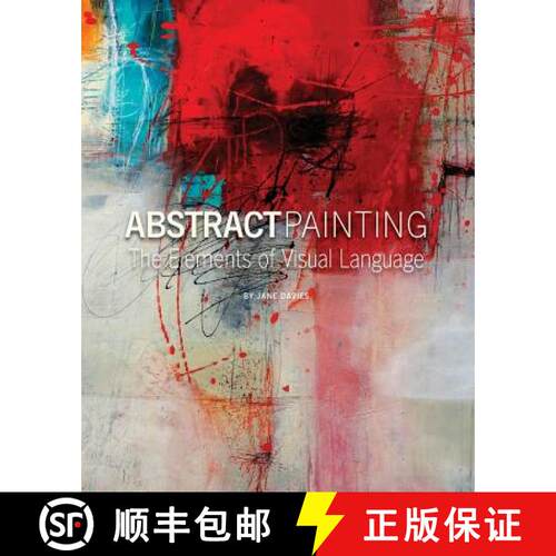【3-4周达】Abstract Painting: The Elements of Visual Language [9780692619803]