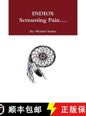 【3-4周达】INDIOS Screaming Pain.... [9781304951526]