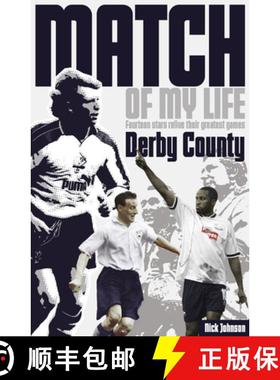 【3-4周达】Derby County Match of My Life: Fourteen Stars Relive Their Greatest Games [9781908051714]