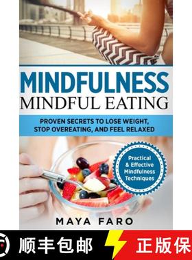 【3-4周达】Mindful Eating: Proven Secrets to Lose Weight, Stop Overeating and Feel Relaxed [9781913517786]