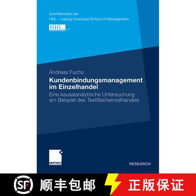 【3-4周达】Kundenbindungsmanagement im Einzelhandel : Eine kausalanalytische Untersuchung am Beispiel... [9783834921598]
