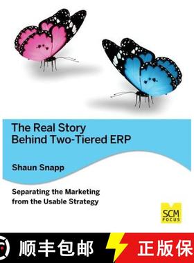 预订 The Real Story Behind Two-tiered ERP Separating the Marketing from the Usable Strategy [9781939731371]