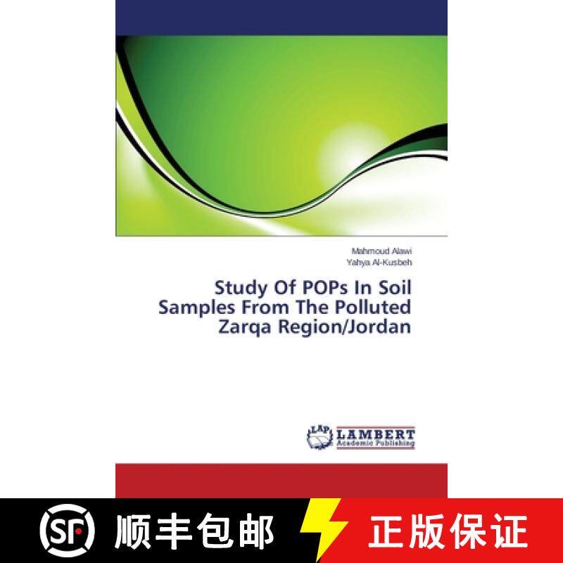 预订 Study of Pops in Soil Samples from the Polluted Zarqa Region/Jordan [9783659255670]