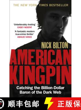 【3-4周达】American Kingpin : Catching the Billion-Dollar Baron of the Dark Web [9780753547007]