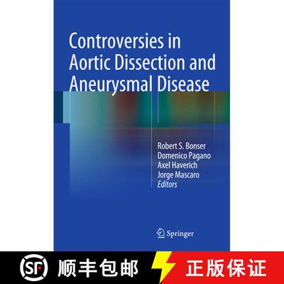 【3-4周达】精装 Controversies in Aortic Dissection and Aneurysmal Disease [9781447156215]