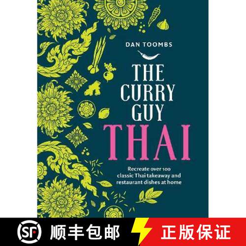 【3-4周达】精装 Curry Guy Thai: Recreate Over 100 Classic Thai Takeaway and Restaurant Dishes at Home [9781787136144]