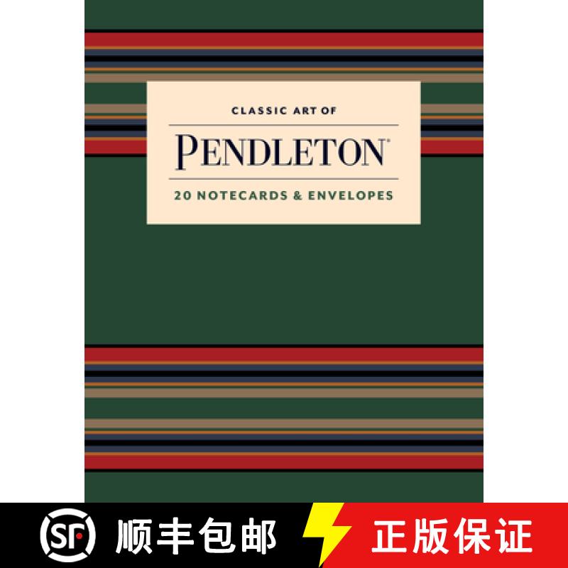 【3-4周达】Classic Art of Pendleton Notes: 20 Notecards and Envelopes [9781797231341]