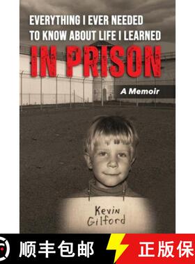 预订 Everything I Ever Needed To Know About Life I Learned In Prison [9798987072721]