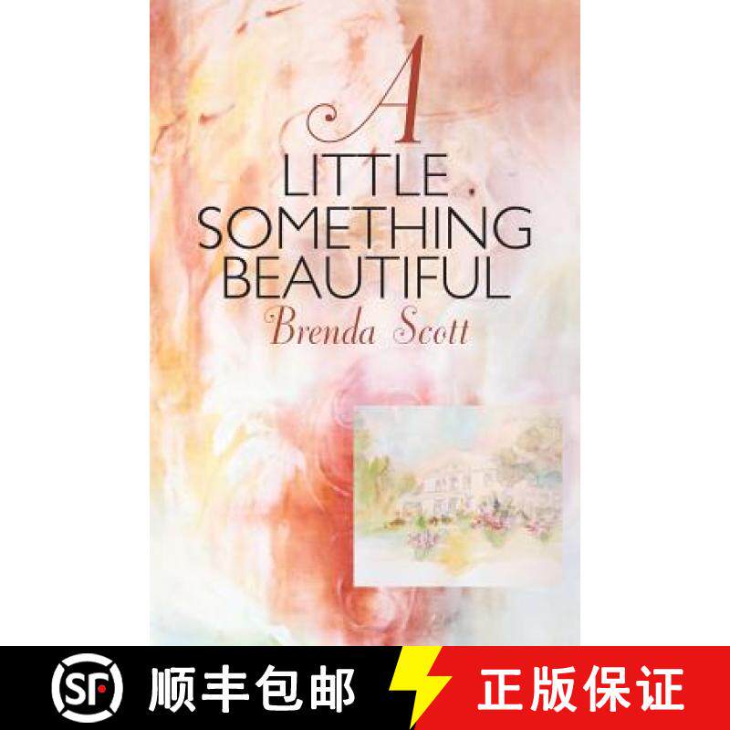 【3-4周达】A Little Something Beautiful [9781504352895]