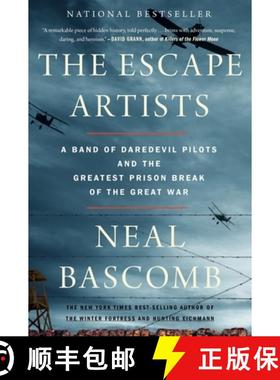 【3-4周达】The Escape Artists: A Band of Daredevil Pilots and the Greatest Prison Break of the Great War [9780358118220]