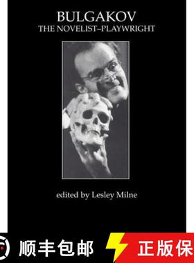 【3-4周达】Bulgakov: The Novelist-Playwright: The Novelist-Playwright [9783718656202]