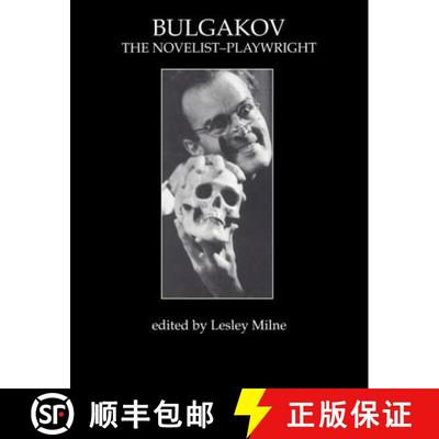【3-4周达】Bulgakov: The Novelist-Playwright: The Novelist-Playwright [9783718656202]