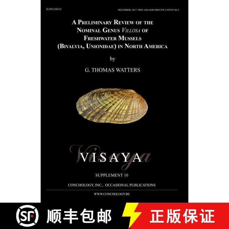 预订 A Preliminary Review of the Nominal Genus Villosa of Freshwater Mussels (Bivalvia, Unionidae) in... [9783939767862]