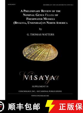 预订 A Preliminary Review of the Nominal Genus Villosa of Freshwater Mussels (Bivalvia, Unionidae) in... [9783939767862]