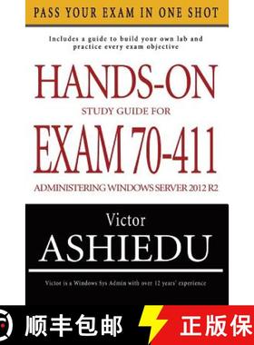 预订 Hands-On Study Guide For Exam 70-411: Administering Windows Server 2012 R2 [9780993060304]