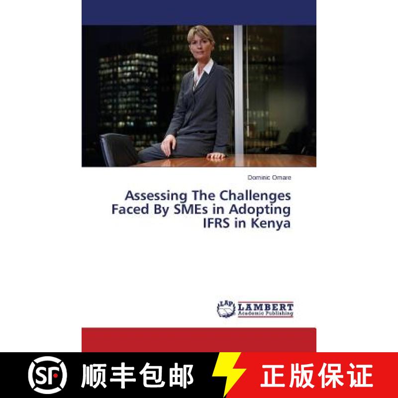 预订 Assessing The Challenges Faced By SMEs in Adopting IFRS in Kenya [9783659720987]