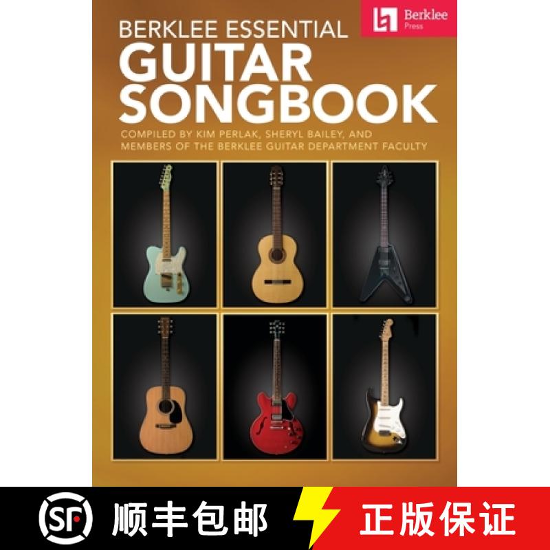 预订 Berklee Essential Guitar Songbook - Compiled by Kim Perlak, Sheryl Bailey, and Members of the Be... [9780876392133]